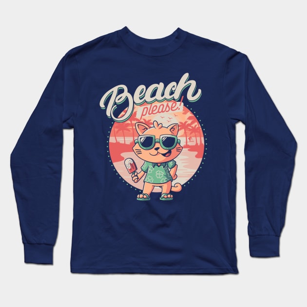 Beach Please - Funny Summer Cat Gift Long Sleeve T-Shirt by eduely